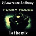 dj lawrence anthony funky house in the mix 488