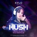 DJ HUSH I SEXY & GO CRAZY TOUR DJ LIVE I XYLO NIGHT CLUB, MANILA, PHILIPPINES 22ND MAR, 2019