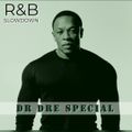 R&B Slowdown - EP 102 - Dr Dre Special
