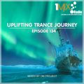 OM Project - Uplifting Trance Journey #134 [1Mix Radio]
