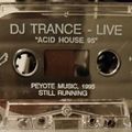 DJ Trance - Acid House '95 (Live in Austria) side.b