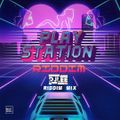Playstation Riddim - DJLee247 Riddim Mix