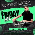 The Friday Mix Vol. 4 (Part One)