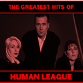 HUMAN LEAGUE - THE RPM PLAYLIST : 23 HITS