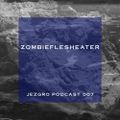 Zombieflesheater - Jezgro Podcast 007 (24.05.20)