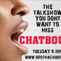 THE CHATBOUT TALKSHOW - 04.10.2022 - TOPIC: GIVE US UR TOPIC