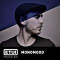Etui Podcast #37: Monomood