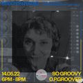 SO GROOVY w/ O.P. GROOVER 14.05.22