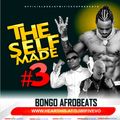 THE SELFMADE #3 [BONGO AFROBEATS] MIXED & MASTERED BY DEEJAY WIFI VEVO