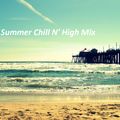 Summer Chill N' High Mix 2014
