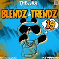 BLENDZ & TRENDZ 19