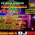 ITALO DISCO NRG MEGAMIX-(CLUB REMIXES) ONLINE RADIO DjMsM & DjMiroMix 03.2019