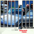 Juke Joint Presents:  Laurent Reus aka 