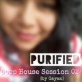 Purified - Deep House Session 02
