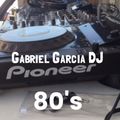 80's Gabriel Garcia DJ