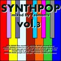 SYNTHPOP vol.3 (New Order,Depeche Mode,Duran Duran,A Ha,Dead or Alive,Visage,Michael Sembello,...)