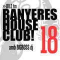 Banyeres House Club #18