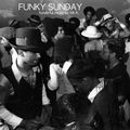 Funky Sunday [ Funderful Boogie&More]