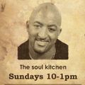 The Soul Kitchen - Sunday 23rd February 2020 - Featuring The Classic Slow Jam Hour