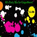 80's Party Mix for GingerSweet!