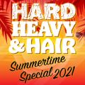310 - Summertime Special 2021 - The Hard, Heavy & Hair Show with Pariah Burke
