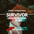 Survivor - Underground Club Mix - 22. 2020
