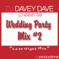 Wedding Party Mix Vol. 2
