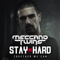 Meccano Twins - Stay Hard Mix - 24/04/20