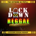 Dj Phyll - Lockdown Reggae Mashup