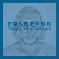 Folk Funk and Trippy Troubadours 97