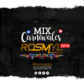 Dj Rosmyl - Mix Carnavales ''2019''