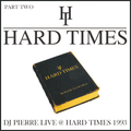 DJ Pierre Live @ Hard Times Mirfield 1993 Part Two