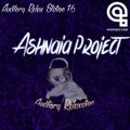 Auditory Relax Station #76: Ashnaia Project