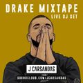 Drake MixTape Special [Live DJ Set @JCarsandas] #BoyMeetsWorldTour
