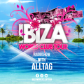Ibiza World Club Tour - Radioshow with Alltag (2020-Week50)