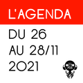 L'Agenda : du 26 au 28/11/2021