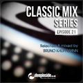 CLASSIC MIX Episode 21 mixed by Bruno Kauffmann