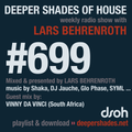 Deeper Shades Of House #699 w/ exclusive guest mix by VINNY DA VINCI