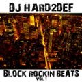DJ Hard2Def - Block Rockin Beats Vol.1
