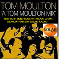 Hot Buttered Soul 23/1/23 on Solar Radio Monday 6pm Tom Moulton showcase show with Dug Chant