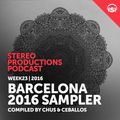 WEEK23_16 Barcelona 2016 Sampler compiled by Chus & Ceballos