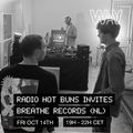 Radio Hot Buns invites Breathe Records w/ Bassie, Roy Koch & Bouk Liuw at WAV | 14-10-22