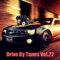 Drive By Tunes Vol.22 - Current Hip Hop