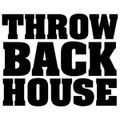 Throw back House 80's
