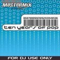 Mastermix 10 Years Of Pop