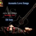 Acoustic Love Songs by Aiza Seguerra