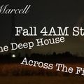 G. Marcell - Fall 4AM Still (The Deep House Across The Field)