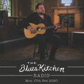 THE BLUES KITCHEN RADIO: 17th Feb 2020 with Nathaniel Rateliff