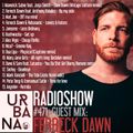 Urbana radio show by David Penn #471 ::: Guest: FERRECK DAWN
