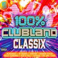 100% Clubland Classix CD 4